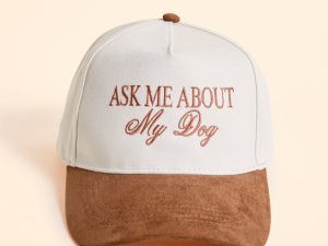 Ask Me About My Dog Trucker Hat