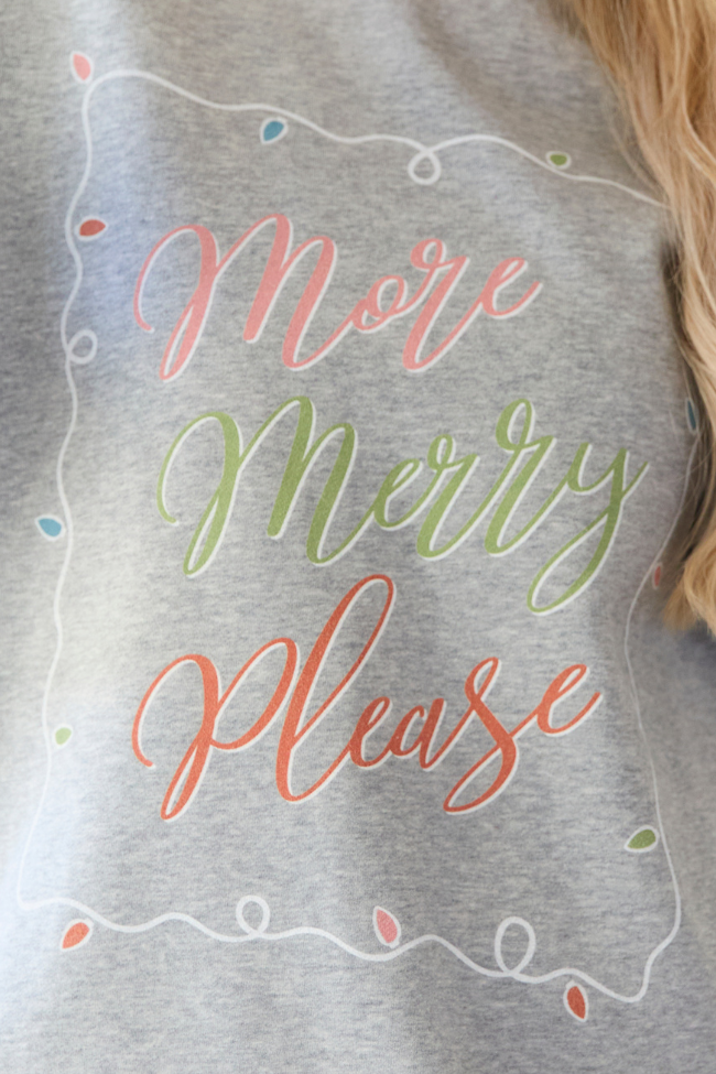 More Merry Please Light Grey Graphic Sweatshirt - Image 2