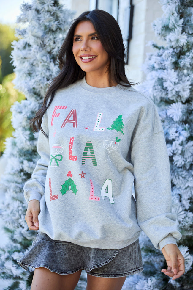 Fa La La La La Light Grey Graphic Sweatshirt